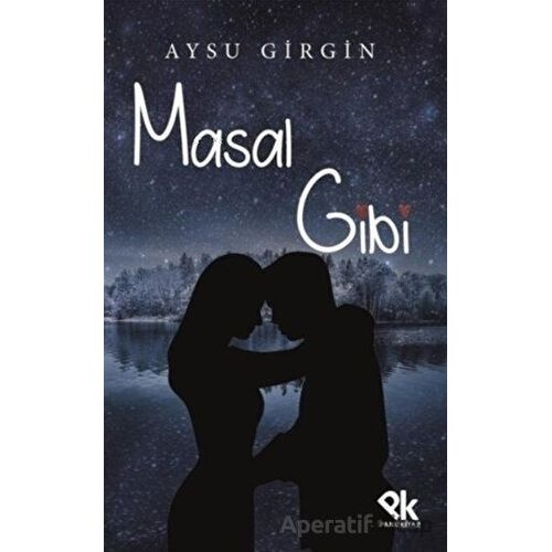 Masal Gibi - Aysu Girgin - Panu Kitap