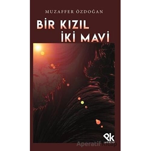 Bir Kızıl İki Mavi - Muzaffer Özdoğan - Panu Kitap