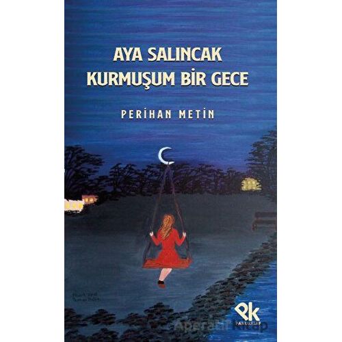 Aya Salıncak - Perihan Metin - Panu Kitap