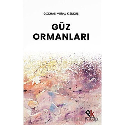 Güz Ormanları - Gökhan Vural Kızılkuş - Panu Kitap