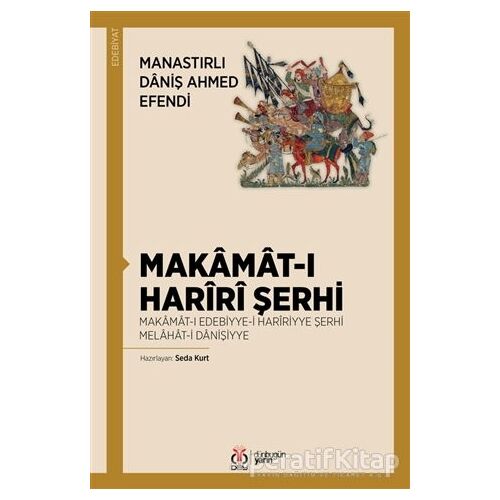 Makamat-ı Hariri Şerhi - Daniş Ahmed Efendi - DBY Yayınları