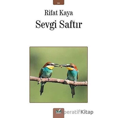 Sevgi Saftır - Rifat Kaya - İzan Yayıncılık
