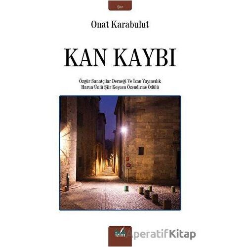 Kan Kaybı - Onat Karabulut - İzan Yayıncılık