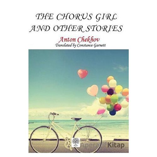 The Chorus Girl and Other Stories - Anton Checkov - Platanus Publishing