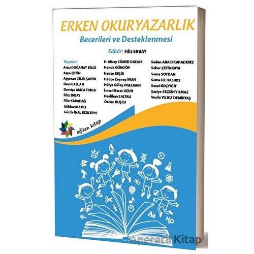 Erken Okuryazarlık Becerileri ve Desteklenmesi - Kolektif - Eğiten Kitap