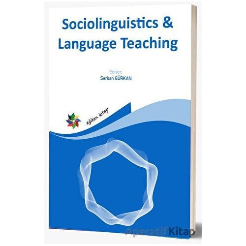 Sociolinguistics and Language Teaching - Kolektif - Eğiten Kitap