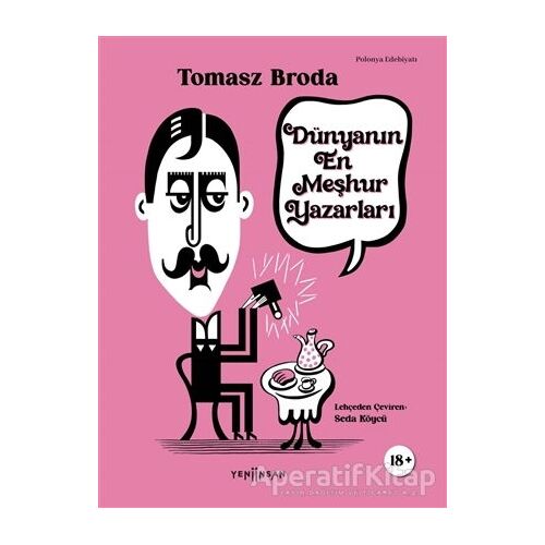 Dünyanın En Meşhur Yazarları - Tomasz Broda - Yeni İnsan Yayınevi