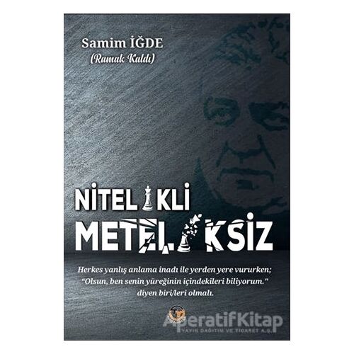 Nitelikili Meteliksiz - Samim İğde - Tunç Yayıncılık