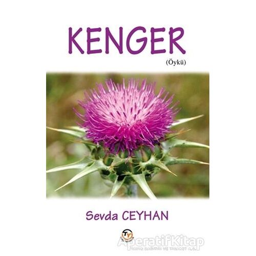 Kenger - Sevda Ceyhan - Tunç Yayıncılık