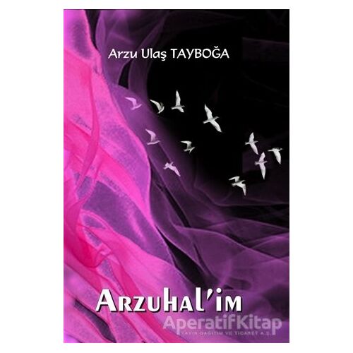 Arzuhalim - Arzu Ulaş Tayboğa - Tunç Yayıncılık