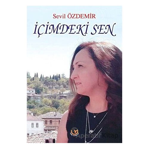 İçimdeki Sen - Sevil Özdemir - Tunç Yayıncılık