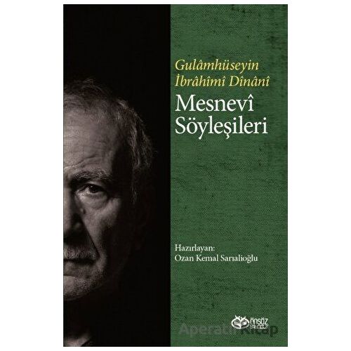 Mesnevi Söyleşileri - Gulamhüseyin İbrahim Dinani - Önsöz Yayıncılık