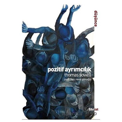 Pozitif Ayrımcılık - Thomas Showell - Fihrist Kitap