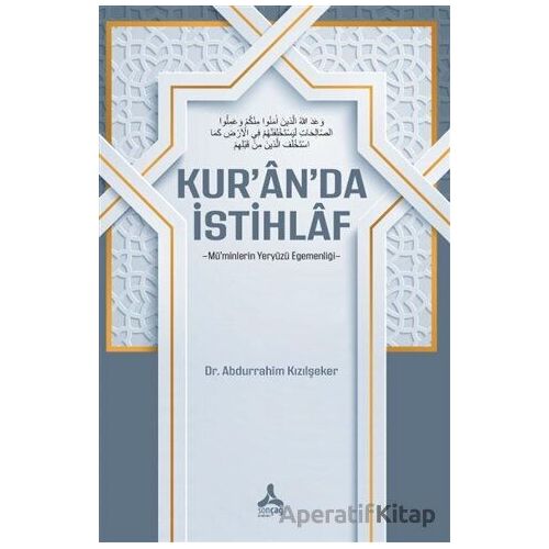 Kuranda İstihlaf - Abdurrahim Kızılşeker - Sonçağ Yayınları