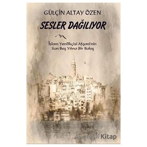 Sesler Dağılıyor - Gülçin Altay Özen - Platanus Publishing