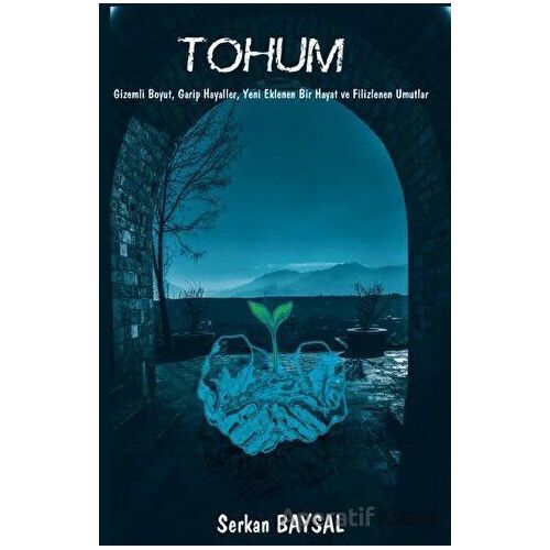 Tohum - Serkan Baysal - Platanus Publishing