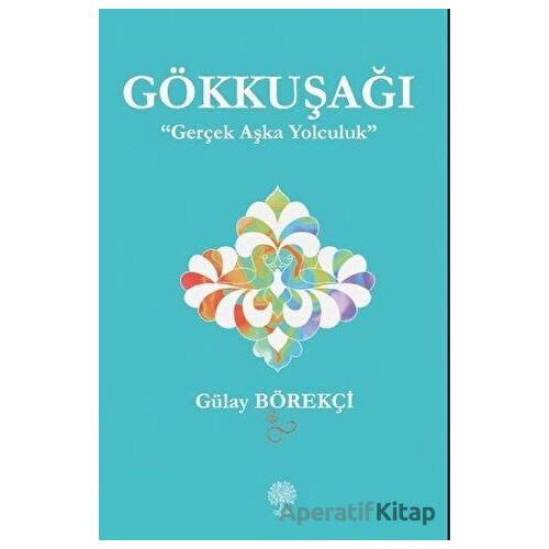 Gökkuşağı - Gülay Börekçi - Platanus Publishing