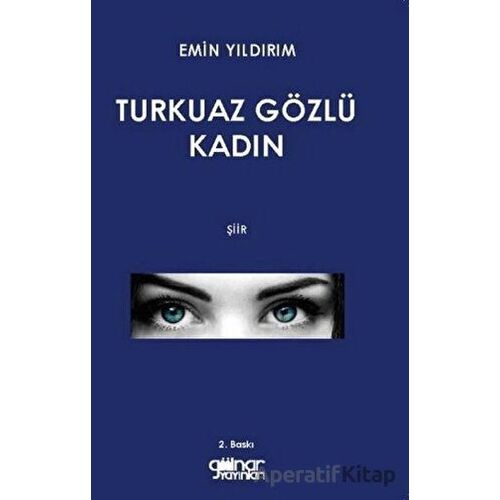 Turkuaz Gözlü Kadın - Emin Yıldırım - Gülnar Yayınları