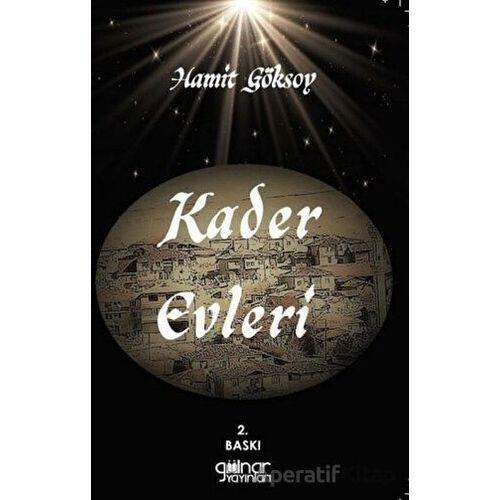 Kader Evleri - Hamit Göksoy - Gülnar Yayınları