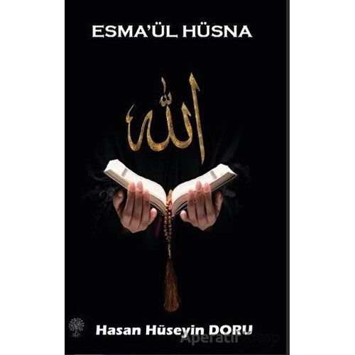 Esma’ül Hüsna - Hasan Hüseyin Doru - Platanus Publishing
