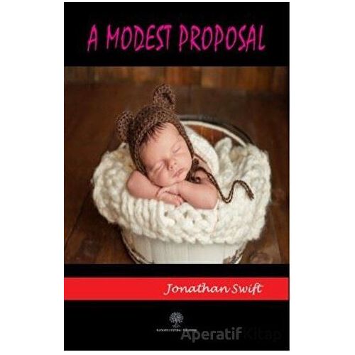 A Modest Proposal - Jonathan Swift - Platanus Publishing