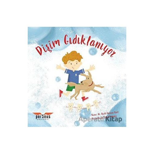 Dişim Gıdıklanıyor - Nazlı Karaca Kurt - Perseus