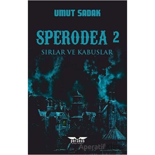 Sperodea - Sırlar ve Kabuslar - Umut Sadak - Perseus