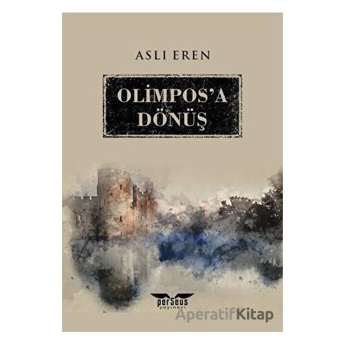 Olimposa Dönüş - Aslı Eren - Perseus