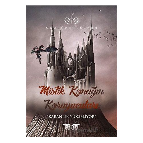 Mistik Konağın Koruyucuları - Onur Ömer Düzgün - Perseus