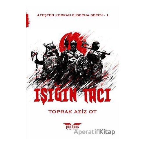 Işığın Tacı - Toprak Aziz Ot - Perseus
