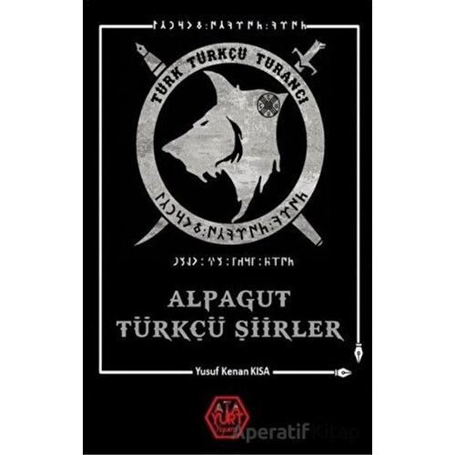 Alpagut Türkçü Şiirler - Yusuf Kenan Kısa - Atayurt Yayınevi