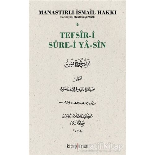 Tefsir-i Sure-i Ya-Sin - İsmail Hakkı - Kitap Arası