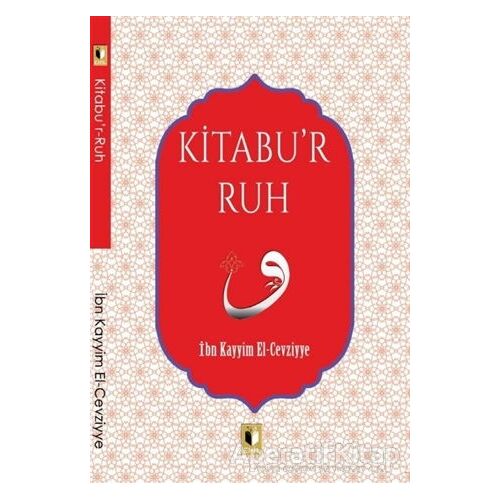 Kitabur Ruh - İbn Kayyım el-Cevziyye - Ehil Yayınları