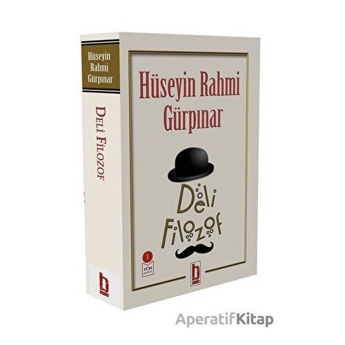 Deli Filozof - Hüseyin Rahmi Gürpınar - Billur Yayınları