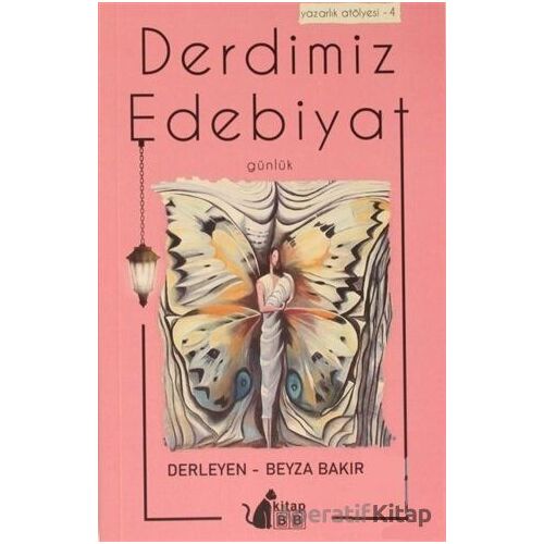 Derdimiz Edebiyat - Kolektif - BB Kitap