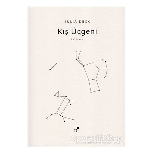 Kış Üçgeni - Julia Deck - Norgunk Yayıncılık