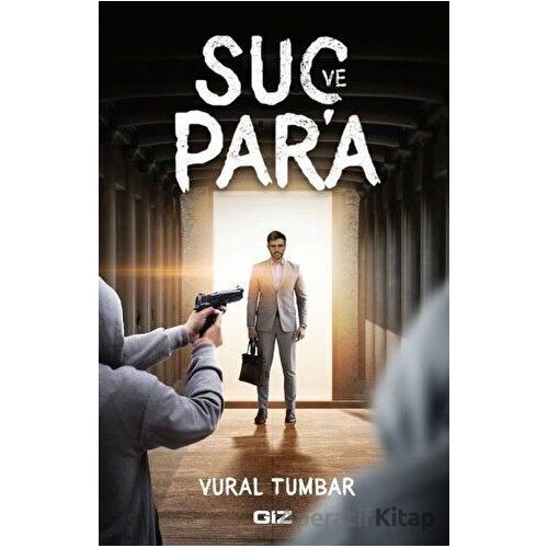 Suç ve Para - Vural Tumbar - Giz Kitap