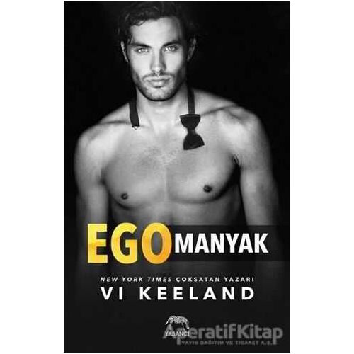 Egomanyak - Vi Keeland - Yabancı Yayınları