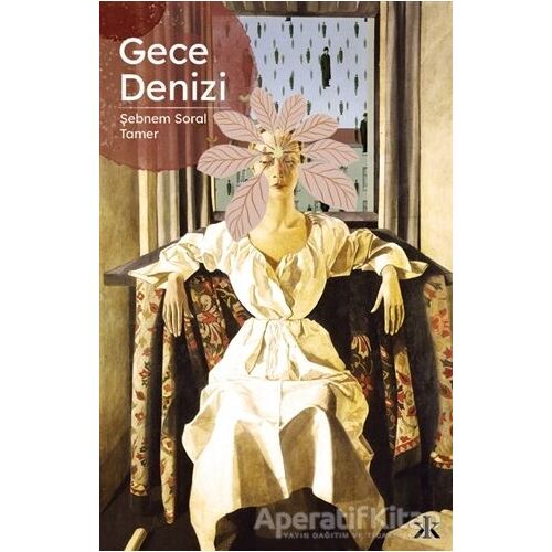Gece Denizi - Şebnem Soral Tamer - Kafka Kitap