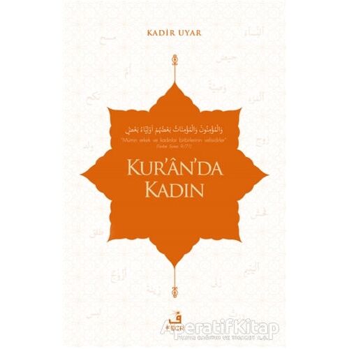 Kuranda Kadın - Kadir Uyar - Fecr Yayınları