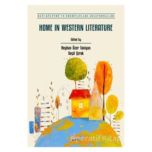 Home In Western Literature - Kolektif - Kriter Yayınları