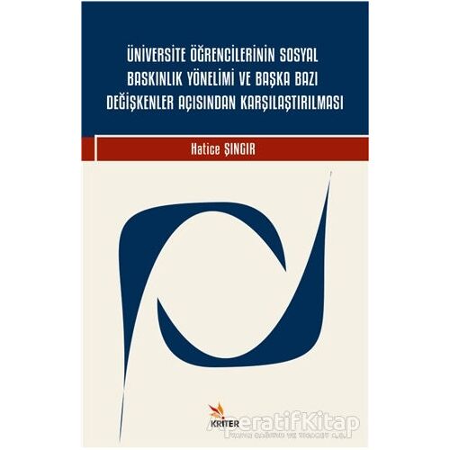 Üniversite Öğrencilerinin Sosyal Baskınlık Yönelimi ve Başka Bazı Değişkenler Açısından Karşılaştırı