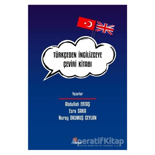 Türkçeden İngilizceye Çeviri Kitabı - Nuray Okumuş Ceylan - Kriter Yayınları