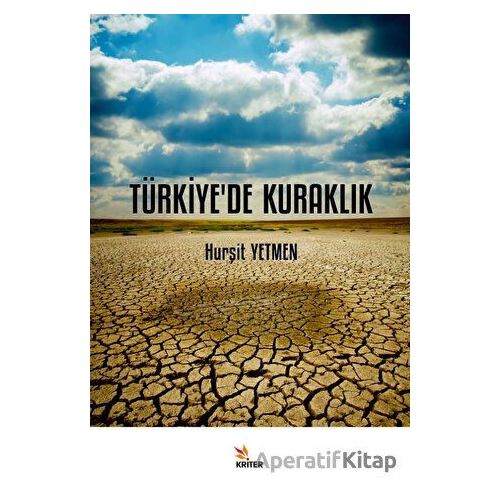 Türkiye’de Kuraklık - Hurşit Yetmen - Kriter Yayınları