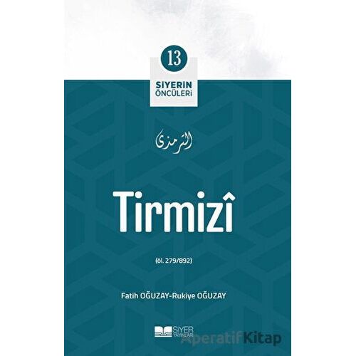 Tirmizi - Rukiye Oğuzay - Siyer Yayınları