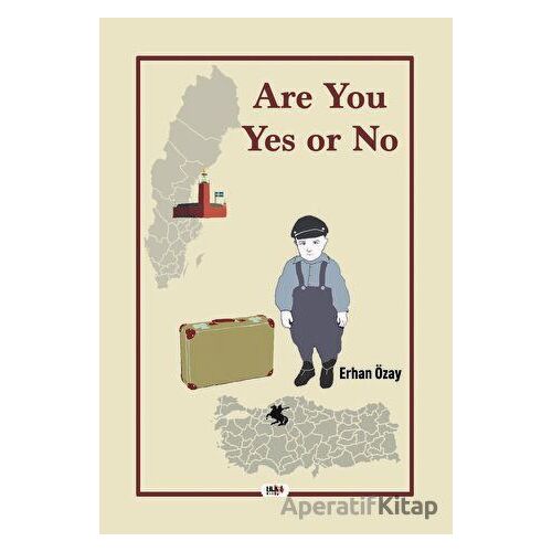 Are You Yes or No - Erhan Özay - Tilki Kitap