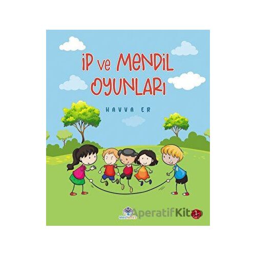 İp ve Mendil Oyunları - Havva Er - Mavi Nefes Yayınları