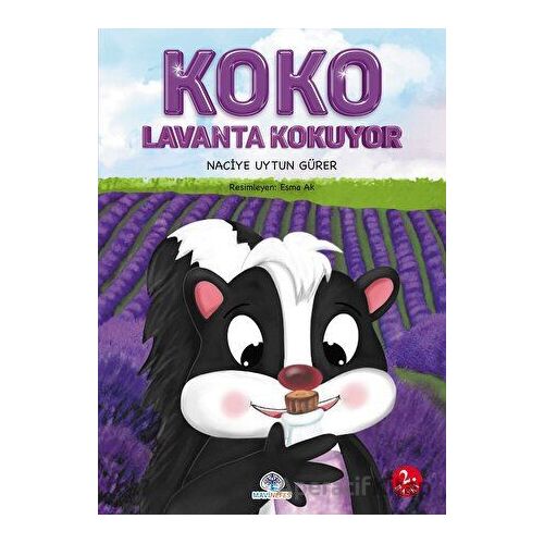 Koko Lavanta Kokuyor - Naciye Uytun Gürer - Mavi Nefes Yayınları