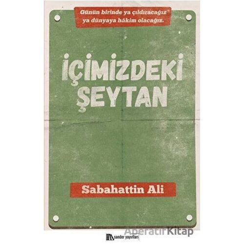 İçimizdeki Şeytan - Sabahattin Ali - Sander Yayınları