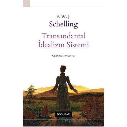Transandantal İdealizm Sistemi - F. W. J. Schelling - Doğu Batı Yayınları